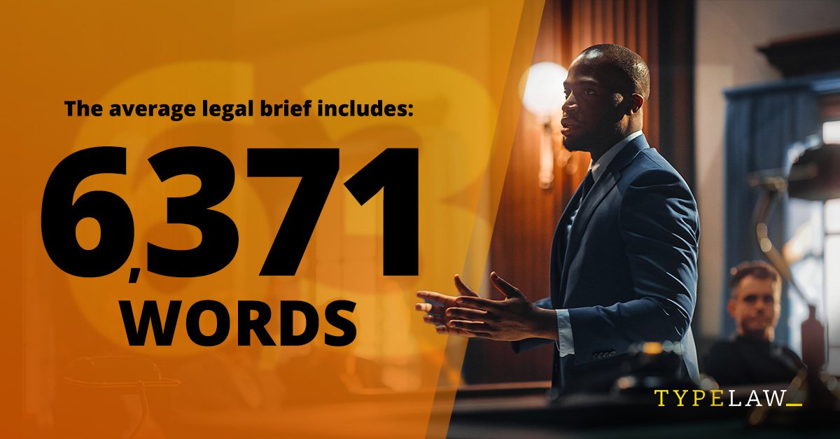 The average legal brief includes 6,371 words